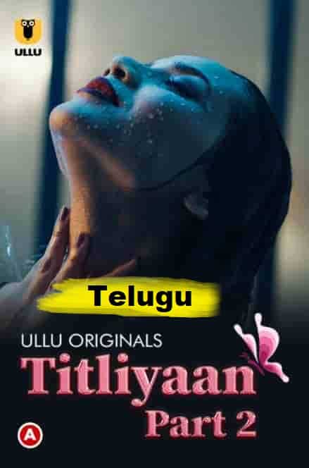 Titliyaan Part 2 Ullu Originals